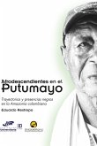 Afrodescendientes en el Putumayo (eBook, PDF) Afrodescendientes en el Putumayo (eBook, PDF)