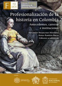 Cover Profesionalización de la historia en Colombia (eBook, PDF)