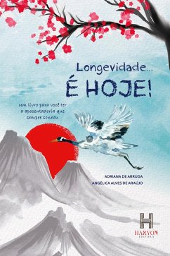 Cover Longevidade é hoje! (eBook, ePUB)