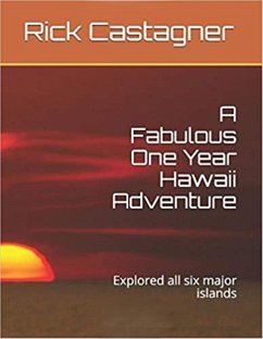 Cover A Fabulous One Year Hawaii Adventure (The Road Trip Series, #6) (eBook, ePUB)
