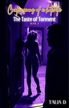 The Taste of Torment (Confessions of a Hotwife, #2) (eBook, ePUB) Cover The Taste of Torment (Confessions of a Hotwife, #2) (eBook, ePUB)