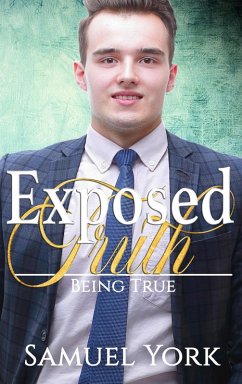 Cover Exposed Truth (Being True, #3) (eBook, ePUB)