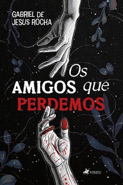 Cover Os Amigos que Perdemos (eBook, ePUB)