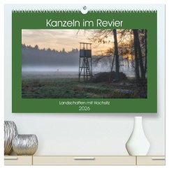 Kanzeln im Revier (hochwertiger Premium Wandkalender 2026 DIN A2 quer), Kunstdruck in Hochglanz Kanzeln im Revier (hochwertiger Premium Wandkalender 2026 DIN A2 quer), Kunstdruck in Hochglanz