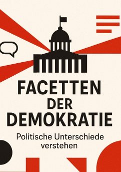 Cover Facetten der Demokratie - Politische Unterschiede verstehen