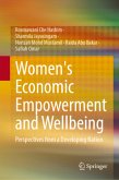 Women's Economic Empowerment and Wellbeing Women's Economic Empowerment and Wellbeing