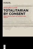 Totalitarian by Consent