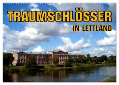 Cover Traumschlösser in Lettland (Wandkalender 2026 DIN A2 quer), CALVENDO Monatskalender