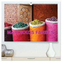 Marokkos Farben (hochwertiger Premium Wandkalender 2026 DIN A2 quer), Kunstdruck in Hochglanz Marokkos Farben (hochwertiger Premium Wandkalender 2026 DIN A2 quer), Kunstdruck in Hochglanz