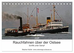 Rauchfahnen über der Ostsee - Schiffe unter Dampf (Tischkalender 2026 DIN A5 quer), CALVENDO Monatskalender Rauchfahnen über der Ostsee - Schiffe unter Dampf (Tischkalender 2026 DIN A5 quer), CALVENDO Monatskalender