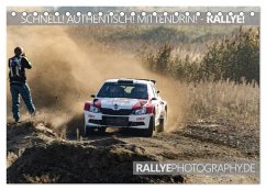 SCHNELL! AUTHENTISCH! MITTENDRIN! - RALLYE! (Tischkalender 2026 DIN A5 quer), CALVENDO Monatskalender SCHNELL! AUTHENTISCH! MITTENDRIN! - RALLYE! (Tischkalender 2026 DIN A5 quer), CALVENDO Monatskalender