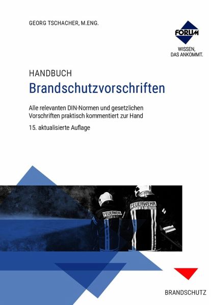 Handbuch Brandschutzvorschriften Handbuch Brandschutzvorschriften