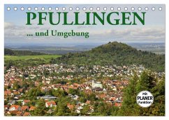 Pfullingen ... und Umgebung (Tischkalender 2026 DIN A5 quer), CALVENDO Monatskalender Pfullingen ... und Umgebung (Tischkalender 2026 DIN A5 quer), CALVENDO Monatskalender