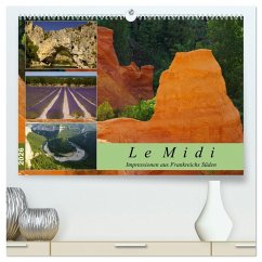 Le Midi - Impressionen aus Frankreichs Süden (hochwertiger Premium Wandkalender 2026 DIN A2 quer), Kunstdruck in Hochglanz