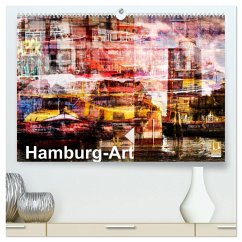 Hamburg-Art (hochwertiger Premium Wandkalender 2026 DIN A2 quer), Kunstdruck in Hochglanz