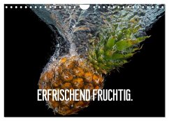 Erfrischend fruchtig (Wandkalender 2026 DIN A4 quer), CALVENDO Monatskalender Erfrischend fruchtig (Wandkalender 2026 DIN A4 quer), CALVENDO Monatskalender