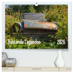 Rostende Legenden (hochwertiger Premium Wandkalender 2026 DIN A2 quer), Kunstdruck in Hochglanz Rostende Legenden (hochwertiger Premium Wandkalender 2026 DIN A2 quer), Kunstdruck in Hochglanz