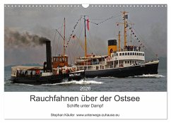 Rauchfahnen über der Ostsee - Schiffe unter Dampf (Wandkalender 2026 DIN A3 quer), CALVENDO Monatskalender Rauchfahnen über der Ostsee - Schiffe unter Dampf (Wandkalender 2026 DIN A3 quer), CALVENDO Monatskalender