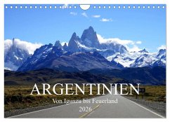 Cover Argentinien - Von Iguazu bis Feuerland (Wandkalender 2026 DIN A4 quer), CALVENDO Monatskalender