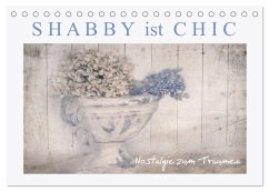Shabby ist Chic (Tischkalender 2026 DIN A5 quer), CALVENDO Monatskalender