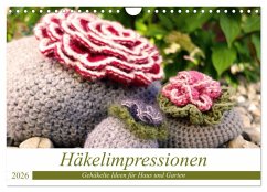 Häkelimpressionen - Gehäkelte Ideen für Haus und Garten (Wandkalender 2026 DIN A4 quer), CALVENDO Monatskalender