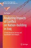 Analyzing Impacts of Conflict on Nation-building in Iraq Analyzing Impacts of Conflict on Nation-building in Iraq