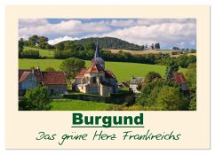 Burgund - Das grüne Herz Frankreichs (Wandkalender 2026 DIN A4 quer), CALVENDO Monatskalender Cover Burgund - Das grüne Herz Frankreichs (Wandkalender 2026 DIN A4 quer), CALVENDO Monatskalender