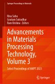 Advancements in Materials Processing Technology, Volume 3 Advancements in Materials Processing Technology, Volume 3