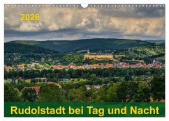 Cover Rudolstadt bei Tag und Nacht (Wandkalender 2026 DIN A3 quer), CALVENDO Monatskalender
