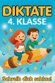 4. Klasse Diktate - Schreib dich schlau! 4. Klasse Diktate - Schreib dich schlau!