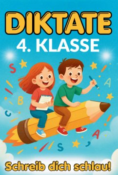 4. Klasse Diktate - Schreib dich schlau! - Inspirations Lounge, S&L