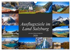 Ausflugsziele im Land Salzburg (Wandkalender 2026 DIN A3 quer), CALVENDO Monatskalender