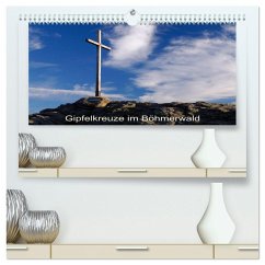Gipfelkreuze im Böhmerwald (hochwertiger Premium Wandkalender 2026 DIN A2 quer), Kunstdruck in Hochglanz Gipfelkreuze im Böhmerwald (hochwertiger Premium Wandkalender 2026 DIN A2 quer), Kunstdruck in Hochglanz