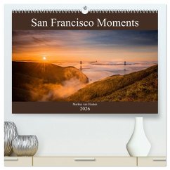 San Francisco Moments (hochwertiger Premium Wandkalender 2026 DIN A2 quer), Kunstdruck in Hochglanz