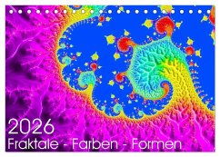 Fraktale - Farben - Formen 2026 (Tischkalender 2026 DIN A5 quer), CALVENDO Monatskalender