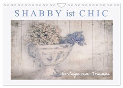 Shabby ist Chic (Wandkalender 2026 DIN A4 quer), CALVENDO Monatskalender