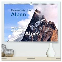 Französische Alpen - Route des Grandes Alpes (hochwertiger Premium Wandkalender 2026 DIN A2 quer), Kunstdruck in Hochglanz
