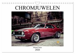 Chromjuwelen von Michael Jaster (Wandkalender 2026 DIN A4 quer), CALVENDO Monatskalender