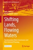 Shifting Lands, Flowing Waters Shifting Lands, Flowing Waters