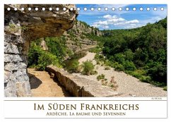 Im Süden Frankreichs - Ardèche, La Baume und Sevennen (Tischkalender 2026 DIN A5 quer), CALVENDO Monatskalender