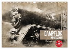 Dampflok Impressionen (Wandkalender 2026 DIN A3 quer), CALVENDO Monatskalender Dampflok Impressionen (Wandkalender 2026 DIN A3 quer), CALVENDO Monatskalender