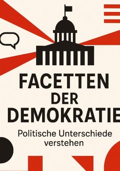 Cover Facetten der Demokratie - Politische Unterschiede verstehen