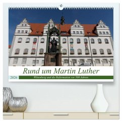 Cover Rund um Martin Luther (hochwertiger Premium Wandkalender 2026 DIN A2 quer), Kunstdruck in Hochglanz