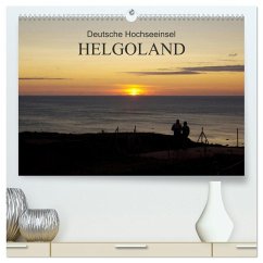 Deutsche Hochseeinsel Helgoland (hochwertiger Premium Wandkalender 2026 DIN A2 quer), Kunstdruck in Hochglanz Deutsche Hochseeinsel Helgoland (hochwertiger Premium Wandkalender 2026 DIN A2 quer), Kunstdruck in Hochglanz
