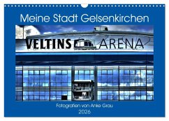 Cover Meine Stadt Gelsenkirchen (Wandkalender 2026 DIN A3 quer), CALVENDO Monatskalender