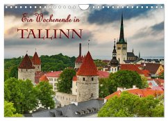 Ein Wochenende in Tallinn (Wandkalender 2026 DIN A4 quer), CALVENDO Monatskalender Ein Wochenende in Tallinn (Wandkalender 2026 DIN A4 quer), CALVENDO Monatskalender