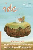 Kinder- und Jugendliteratur zwischen Ästhetik und Pragmatik Kinder- und Jugendliteratur zwischen Ästhetik und Pragmatik