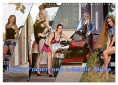Cover Heiße Frauen und schnelle Autos (Wandkalender 2026 DIN A3 quer), CALVENDO Monatskalender