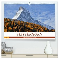 MATTERHORN. Faszination und Magie (hochwertiger Premium Wandkalender 2026 DIN A2 quer), Kunstdruck in Hochglanz