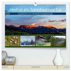 Herbst im Tannheimer Tal - Impressionen von Schattwald bis Nesselwängle (hochwertiger Premium Wandkalender 2026 DIN A2 quer), Kunstdruck in Hochglanz